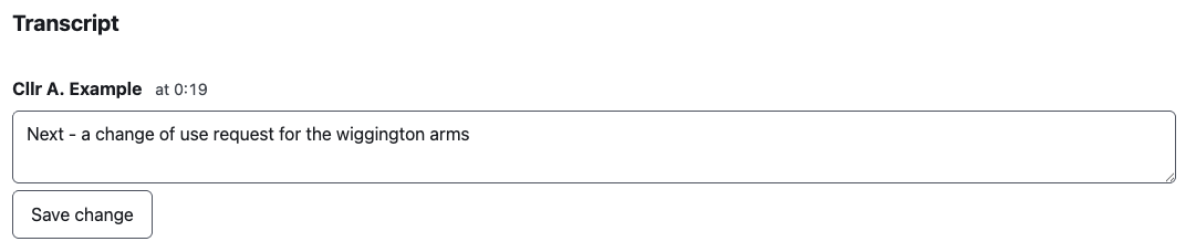 One line of the transcript open for editing, attributed to a councillor at 0:19, with a Save change button beneath it.